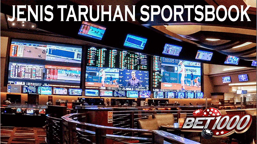 jenis-taruhan-sportsbook-bet1000