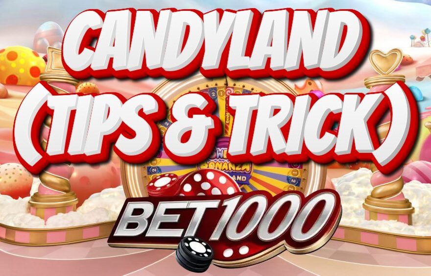 Candyland tips