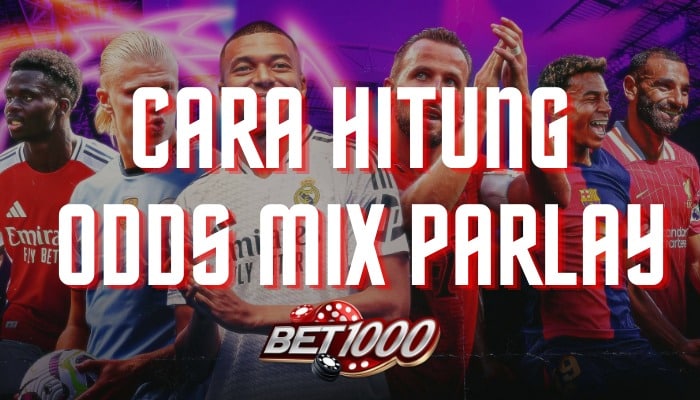 Cara-Hitung-Odds-Mix-Parlay