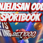 penjelasan odds sportbook
