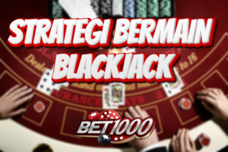 Strategi Bermain Blackjack