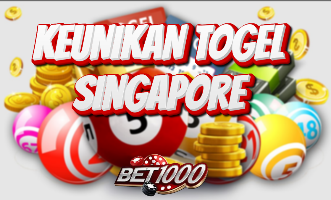 keunikan togel singapore