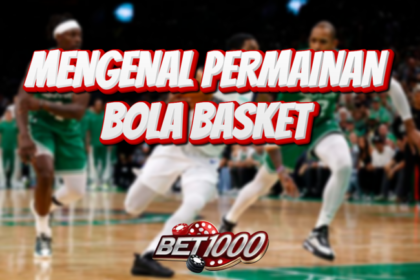 mengenal permainan bola basket